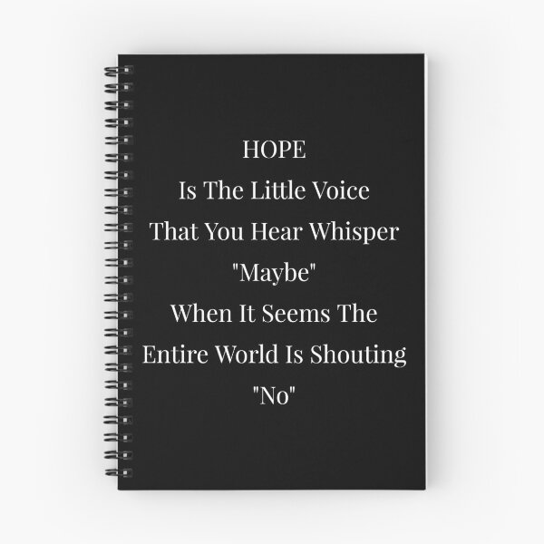 Item preview, Hope Says Maybe While the World says No designed and sold by NatashaE.