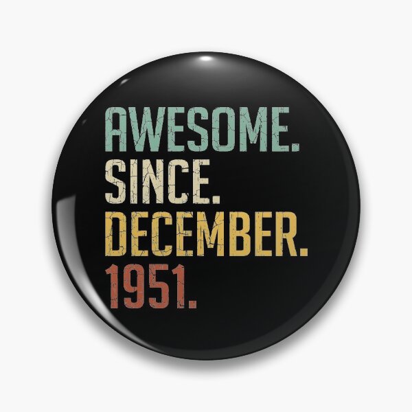 Item preview, Awesome Since December 1951 69th Birthday Gift 69 Years Old Vintage December 1951 designed and sold by Takatv.
