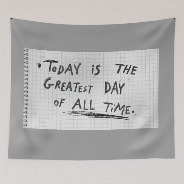 Item preview, Today is the greatest day of all time designed and sold by yosefpaperstore.
