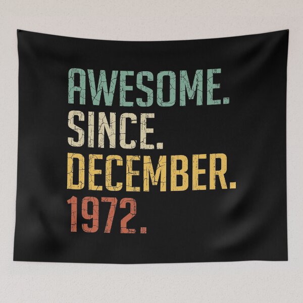 Item preview, Impresionante desde diciembre de 1972 48.o regalo de cumpleaños 48 años Vintage diciembre de 1972 designed and sold by Takatv.