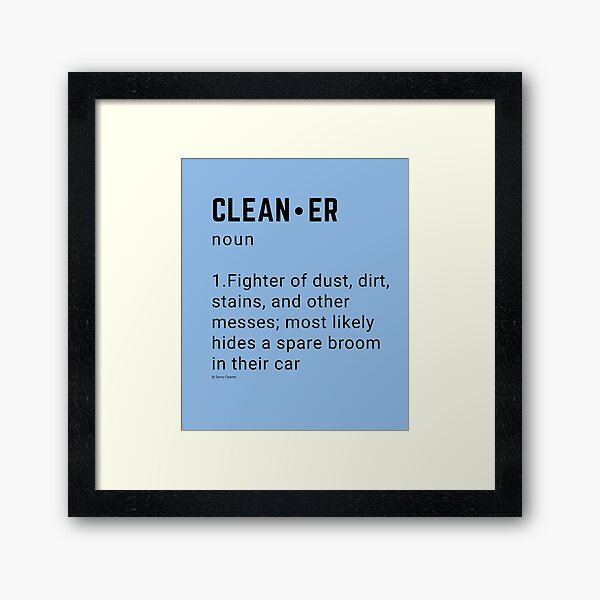 Item preview, Clean-er, Funny Cleaning Saying, Housekeeping Humor designed and sold by SavvyCleaner.