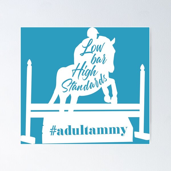 Item preview, Low Bar High Standards designed and sold by Ali Scarlett Adams.