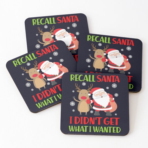 Item preview, Recall Santa I didn't get what I wanted designed and sold by mmos.