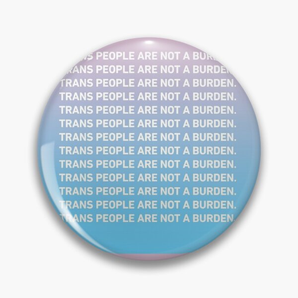 Item preview, Las personas trans no son una carga. designed and sold by Merch-For-All.