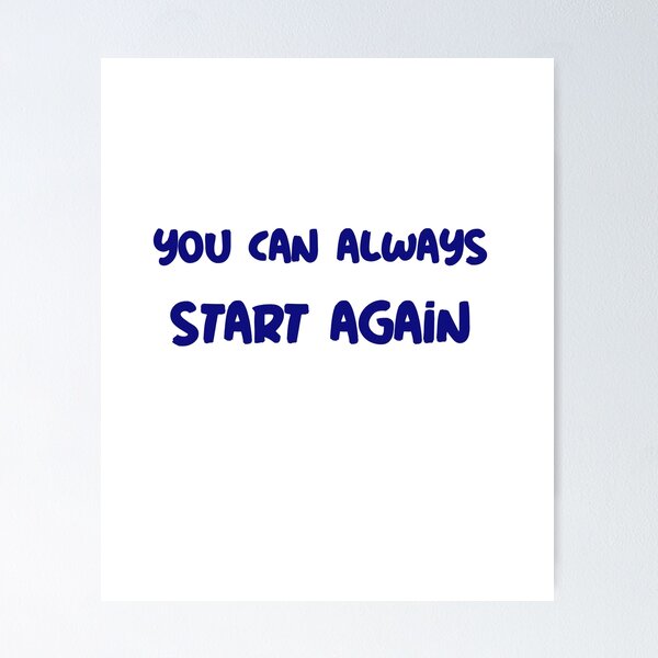 Item preview, Blue you can start again designed and sold by Luccianos.