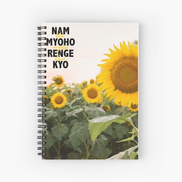 Nam Myoho Renge Kyo Bright Yellow Sunflower Spiral Notebook