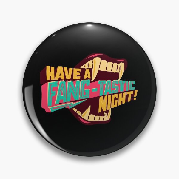 Item preview, Have A Fang-Tastic Night designed and sold by Quadghouls.