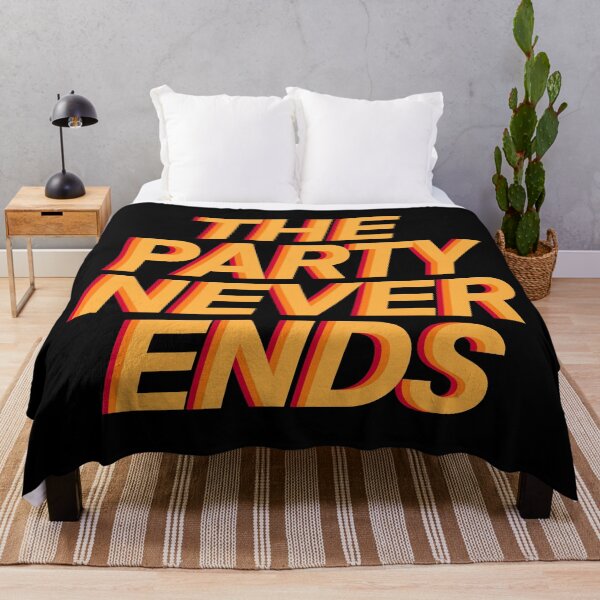 Item preview, The party never ends designed and sold by fullsendtv.