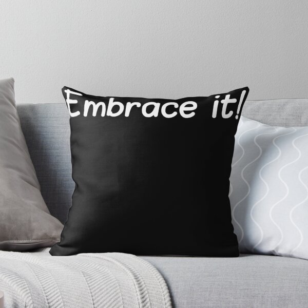 Item preview, Embrace It! designed and sold by HeatherPore.