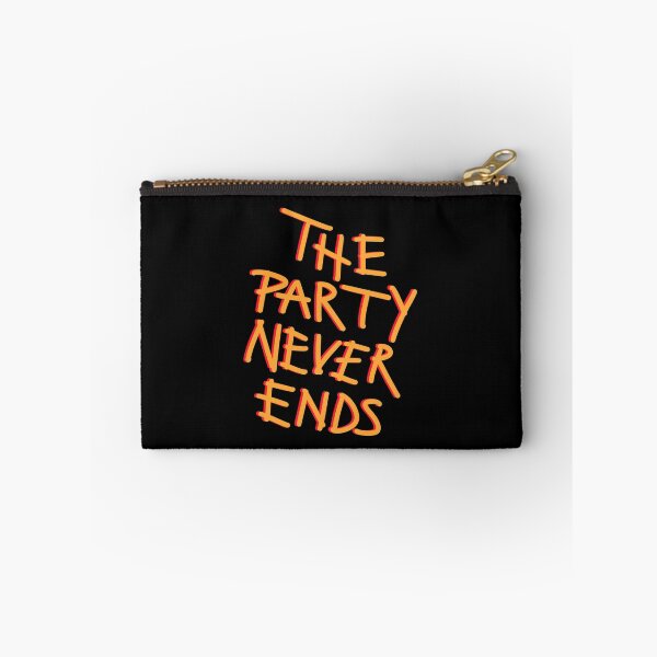 Item preview, The party never ends designed and sold by fullsendtv.
