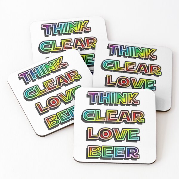 Item preview, Think Clear Love Beer designed and sold by Ian Wylie.