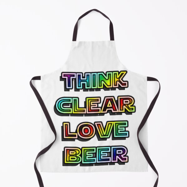 Item preview, Think Clear Love Beer designed and sold by Ian Wylie.