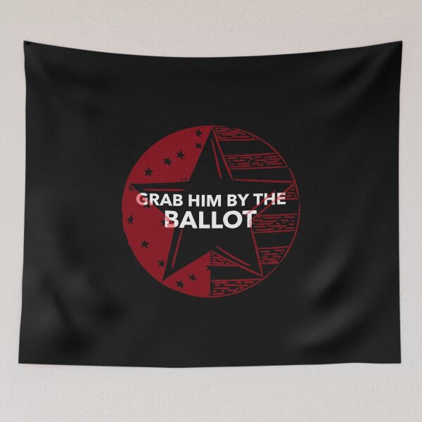 Item preview,  Grab Him By The Ballot designed and sold by Skaters.