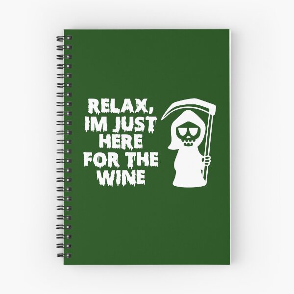 Item preview, Relax I’m Just Here For The Wine designed and sold by Zmunki.