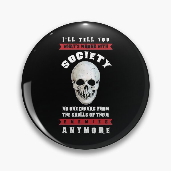 Item preview, Wrong Society - No one drinks from the skull of their enemies. (Halloween) designed and sold by ShawnDzign.