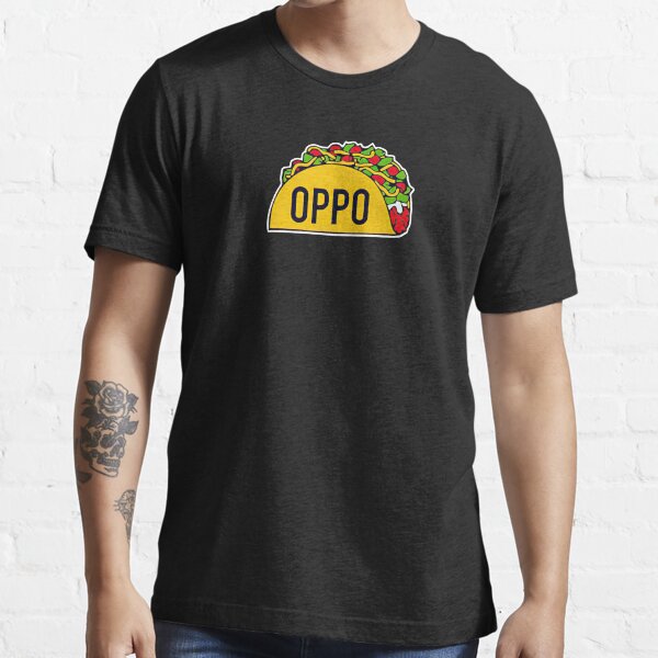 oppo-taco-t-shirt-for-sale-by-onghip-redbubble-oppo-taco-t-shirts