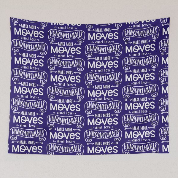 Item preview, More moves less announcements designed and sold by Inspireaglow.