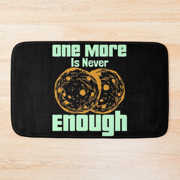 Item preview, One More Is Never Enough designed and sold by toddbrooney.