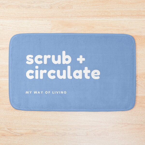 Item preview, Scrub and Circulate Equals My Way of Living - Operating Room Nurse - Scrub Blue designed and sold by ornursememes.