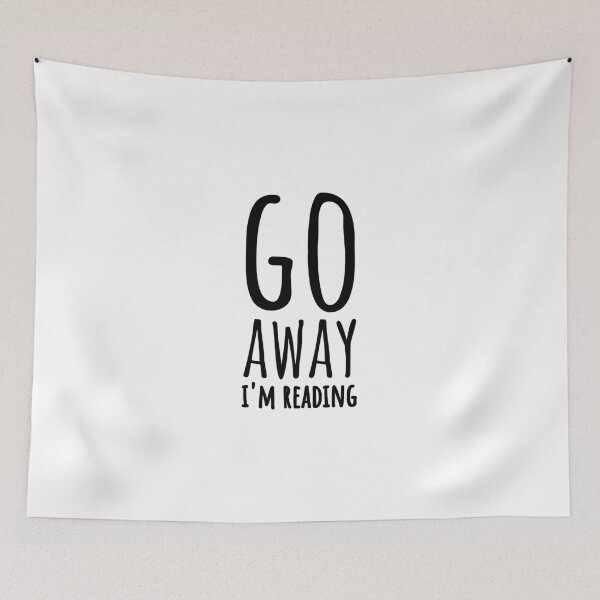 Item preview, Go Away I'm Reading designed and sold by cutelittletext.