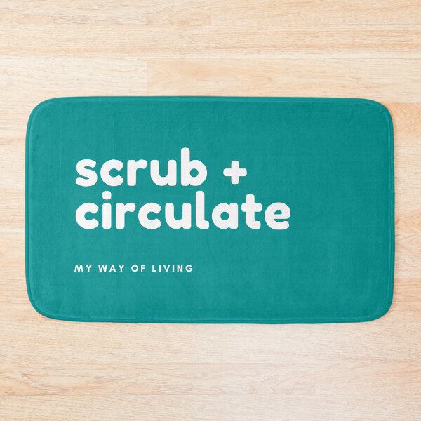 Item preview, Scrub and Circulate Equals My Way of Living - Operating Room Nurse - Circulate Green designed and sold by ornursememes.