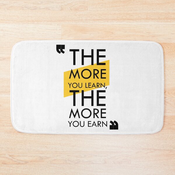 Item preview, The more you learn The more you Earn designed and sold by Luv-It.
