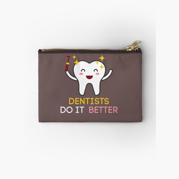 Item preview, Dentists Do It Better designed and sold by InkmanTFactory.