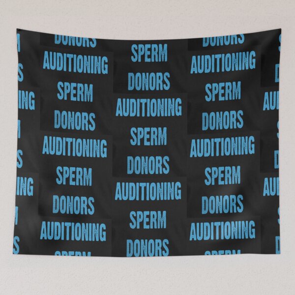 Item preview, SPERM DONORS designed and sold by CCCREW.
