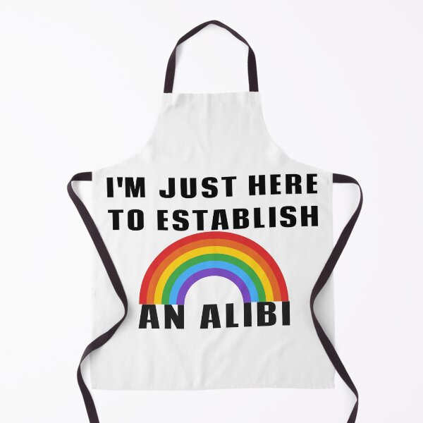 Item preview, I'm Just Here To Establish An Alibi designed and sold by YourEssentials.