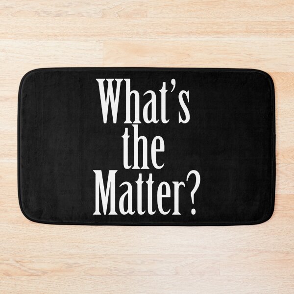 Item preview, What is the Matter? designed and sold by AmberSiraj.