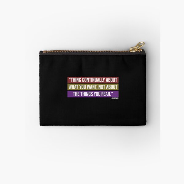 Item preview, Think Continually About What You Want, Not About The Things You Fear designed and sold by Nik J.