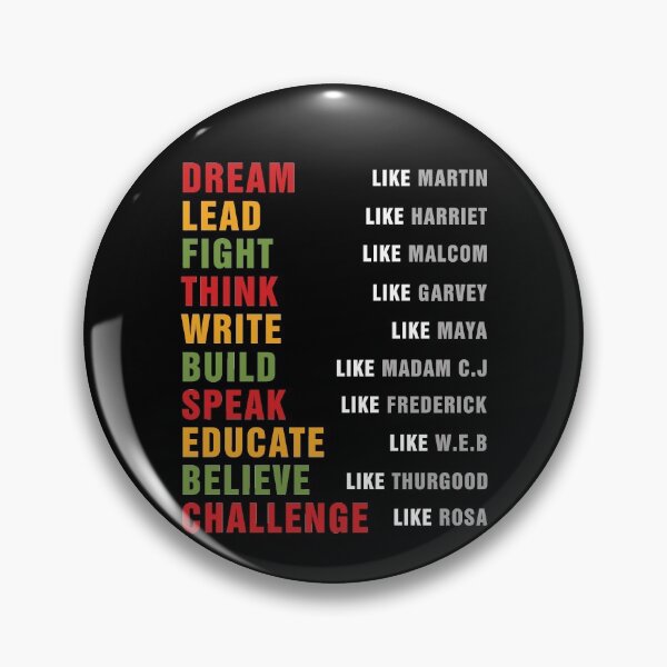 Item preview, African American Design for Black History Lovers -Dream like Martin Lead like Harriet Fight like Malcom designed and sold by Simeon	 Dorelus.
