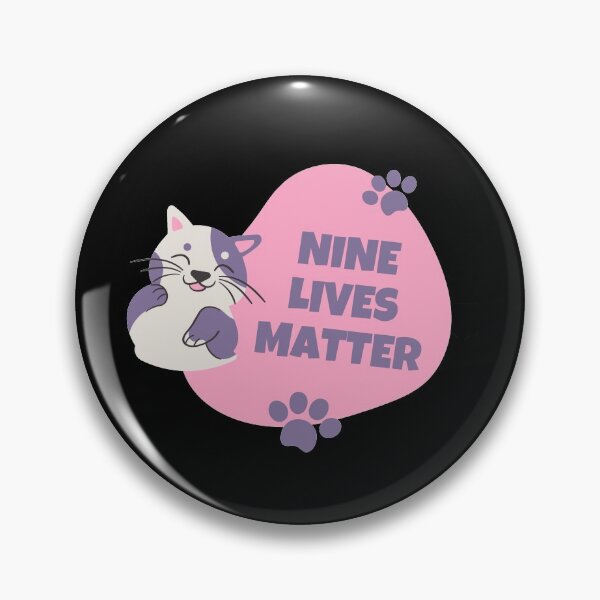 Item preview, Nine Lives Matter Cat Activism designed and sold by nimitkhurana.