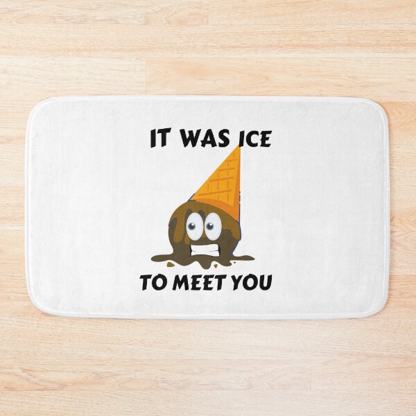 Item preview, It Was Ice To Meet You designed and sold by Quadghouls.