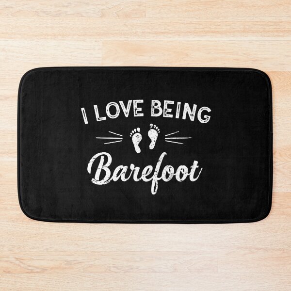 Item preview, I Love Being Barefoot designed and sold by motivationaltee.