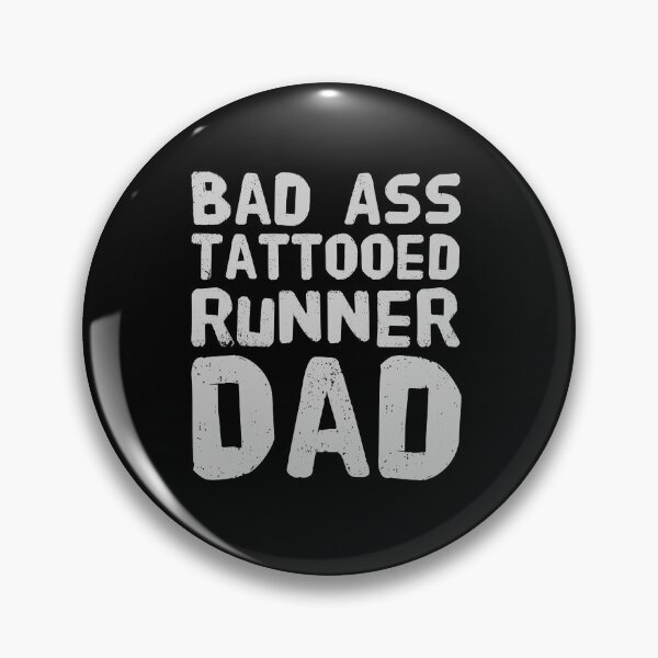 Item preview, Bad Ass Tattooed, Runner Dad designed and sold by PetitePeche.