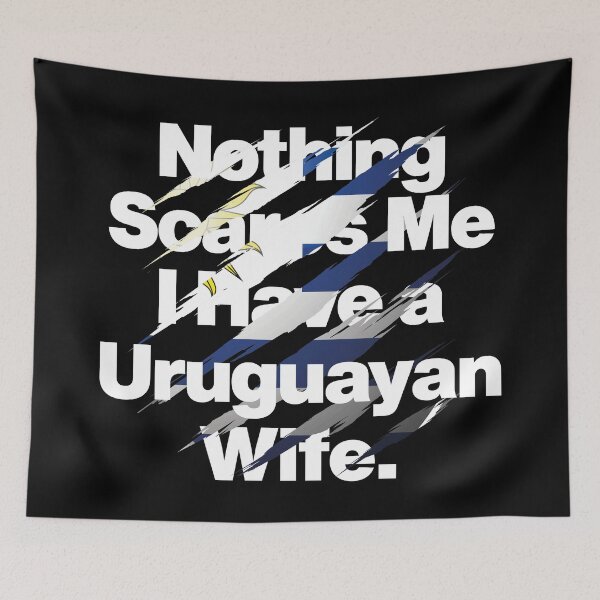 Item preview, Nothing Scares Me I Have a Uruguayan Wife designed and sold by elhefe.
