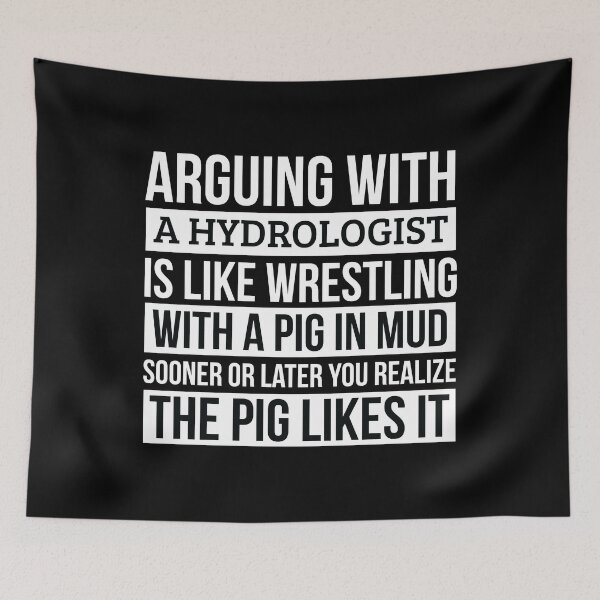 Item preview, Hydrologist Shirt, Like Arguing With A Pig in Mud Hydrologist Gifts Funny Saying Shirt Gag Gift Office Desk Boss Gift designed and sold by Orange Pieces.