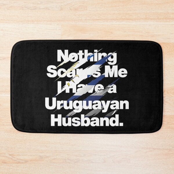 Item preview, Nothing Scares Me I Have a Uruguayan Husband designed and sold by elhefe.