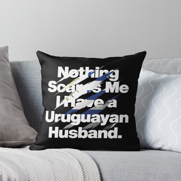 Item preview, Nothing Scares Me I Have a Uruguayan Husband designed and sold by elhefe.