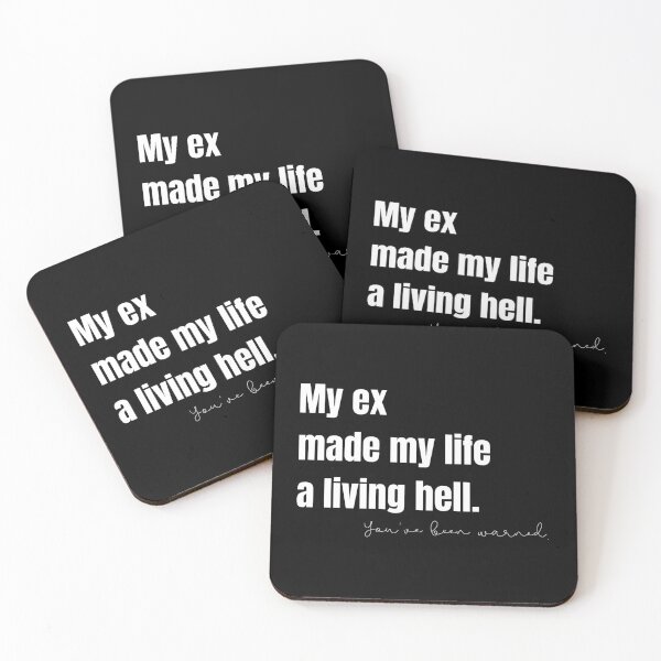 Item preview, My Ex Made My Life a Living Hell designed and sold by Nathalie Aynié.