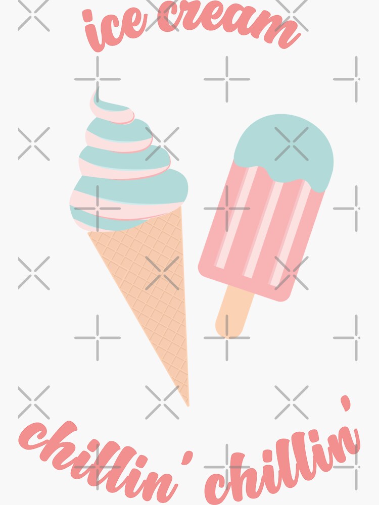 "Ice Cream Chillin'" Sticker for Sale by serenitybloomph Redbubble