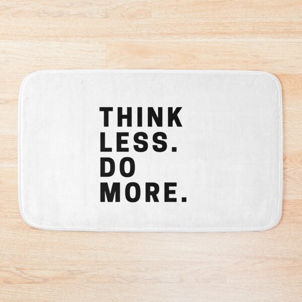 Item preview, Think Less. Do More. designed and sold by Alessandra Diacos.