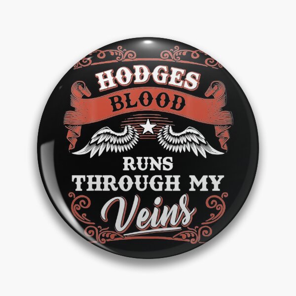 Item preview, HODGES blood runs through my veins shirt 1k2s designed and sold by RosaMapes.