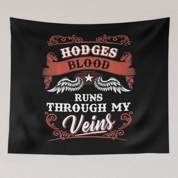 Item preview, HODGES blood runs through my veins shirt 1k2s designed and sold by RosaMapes.