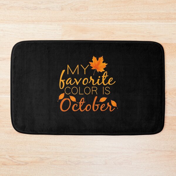 Item preview, My Favorite Color Is October : Cute Fall Gift idea For Women's, girls, men's and boys designed and sold by JustGift.