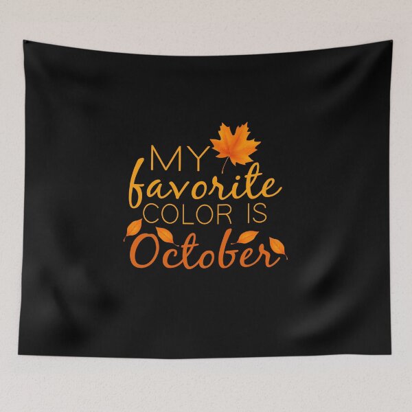 Item preview, My Favorite Color Is October : Cute Fall Gift idea For Women's, girls, men's and boys designed and sold by JustGift.