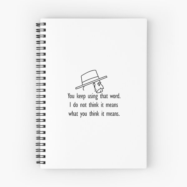 Item preview, You keep using that word. I do not think it means what you think it means,you keep using that word designed and sold by Souna's  Store.
