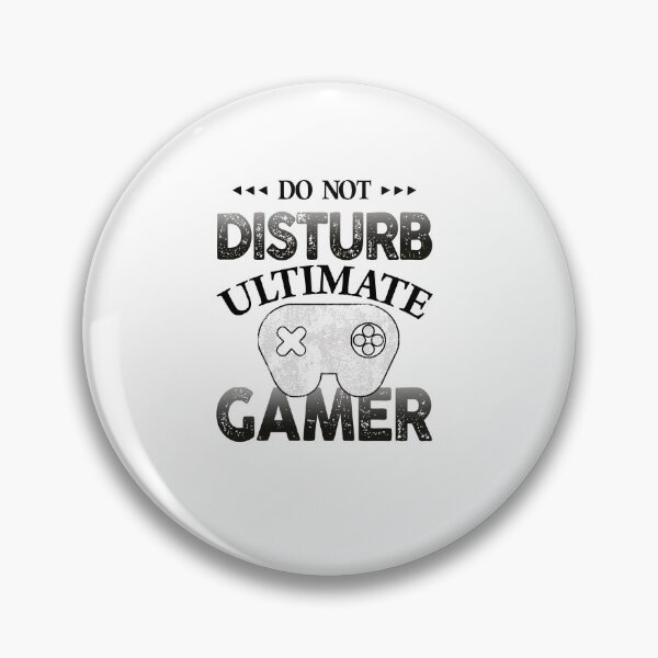 Item preview, Do Not Disturb Ultimate Gamer designed and sold by autlu.
