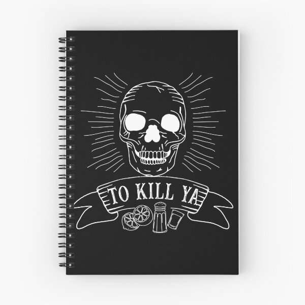 Item preview, Tequila To Kill Ya Funny Saying designed and sold by HotHibiscus.